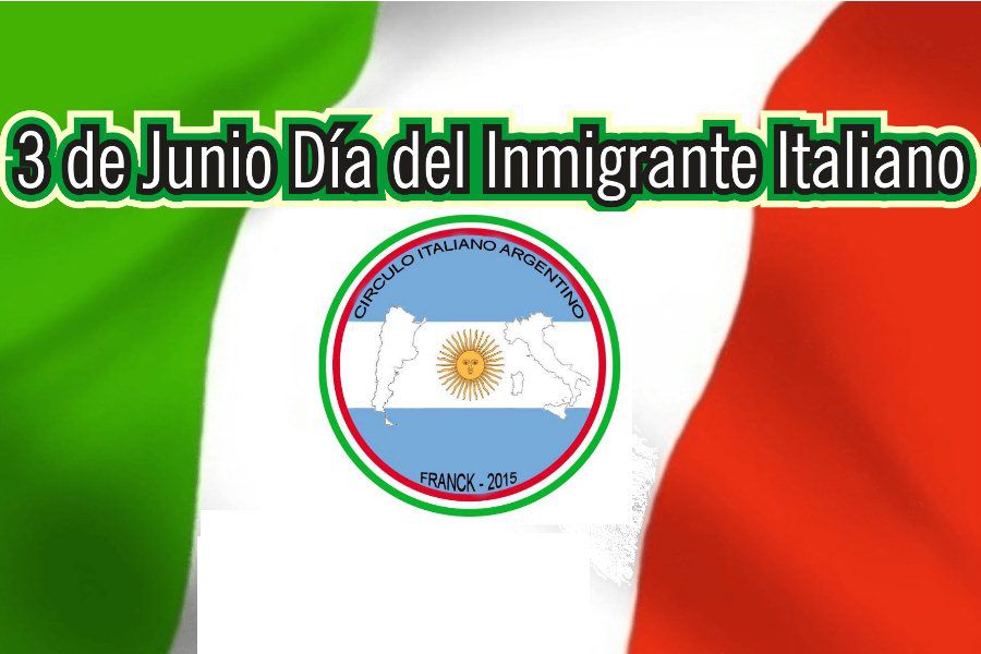 3 de Junio - Dia del Inmigrante Italiano