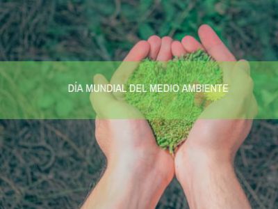 5 de Junio, Día del Medio Ambiente