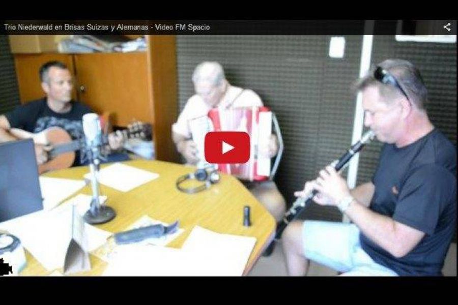 Trio Niederwald en Brisas Suizas y Alemanas - Video FM Spacio