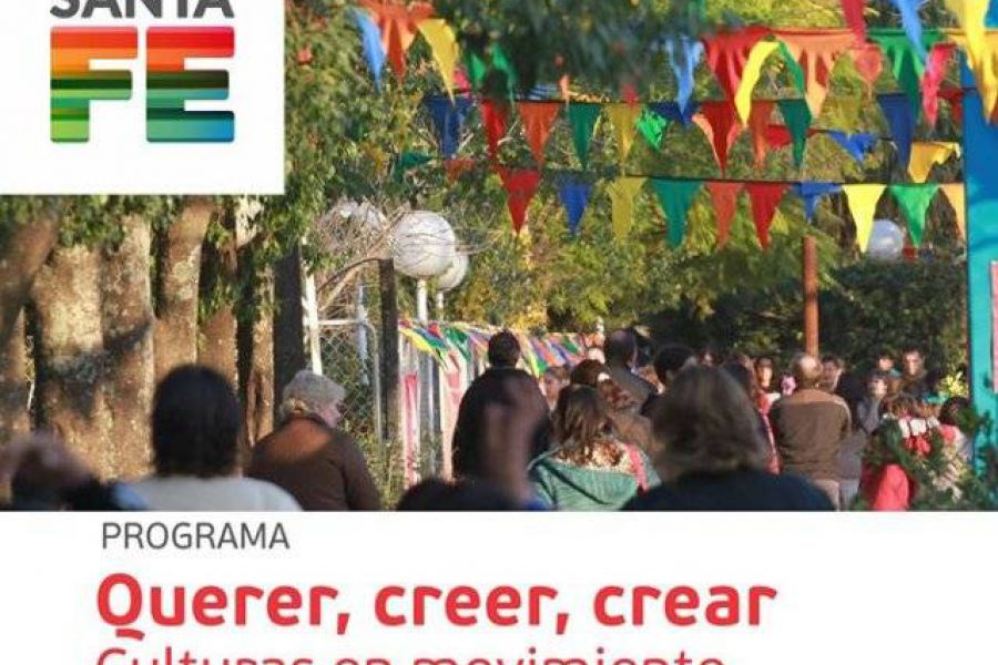 Querer, creer, crear culturas en movimientos