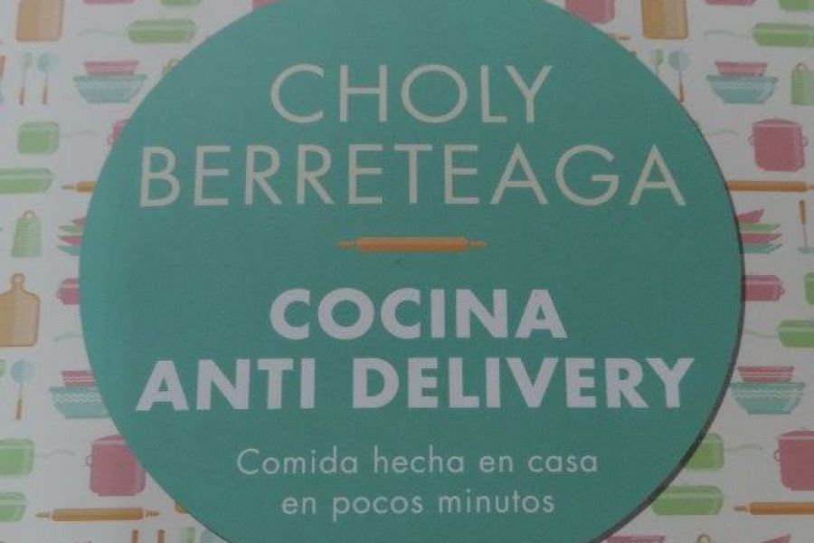 Cocina Anti Delivery - Choly Berreteaga