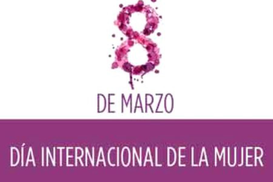 8 de Marzo - Dia de la Mujer