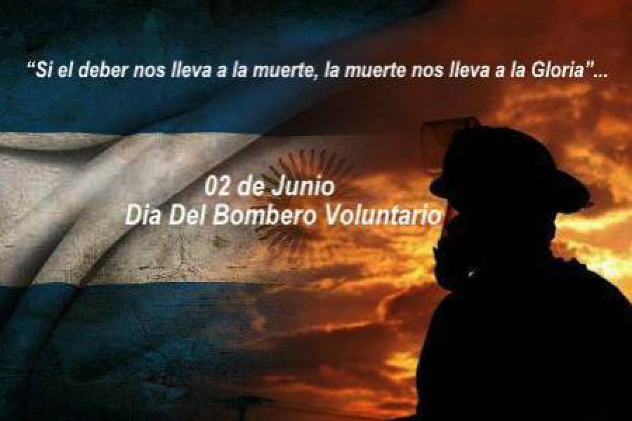 Dia del Bombero Voluntario Argentino
