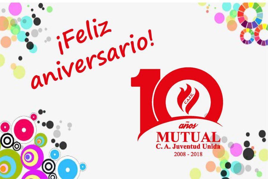 10 Aniversario de la Mutual CAJU