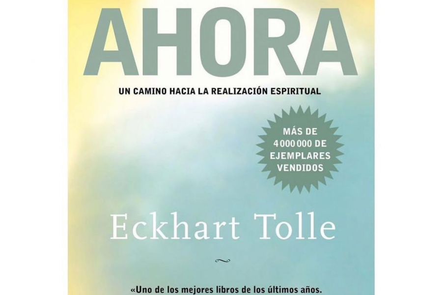 El Poder de Ahora - Eckhart Tolle