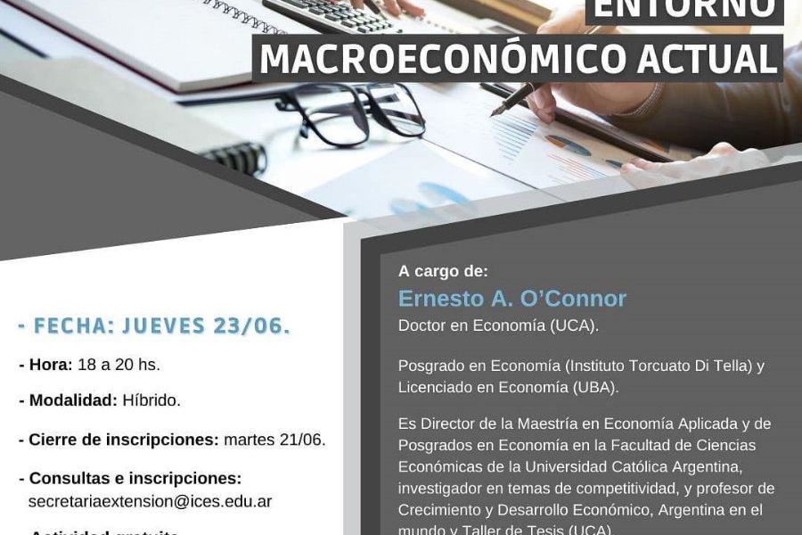 Conferencia - Entorno MacroEconómico Actual