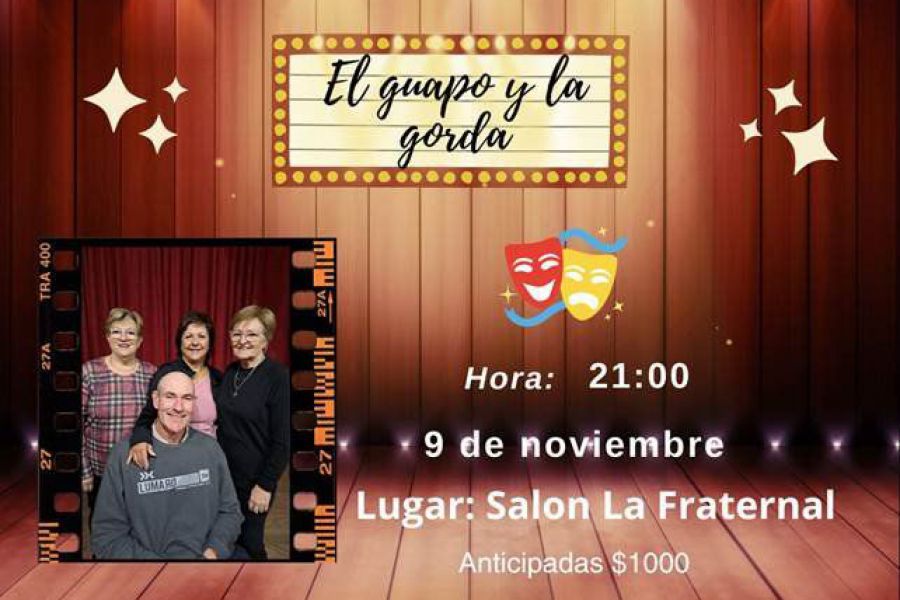 El Guapo y la Gorda - Teatro La Fraternal