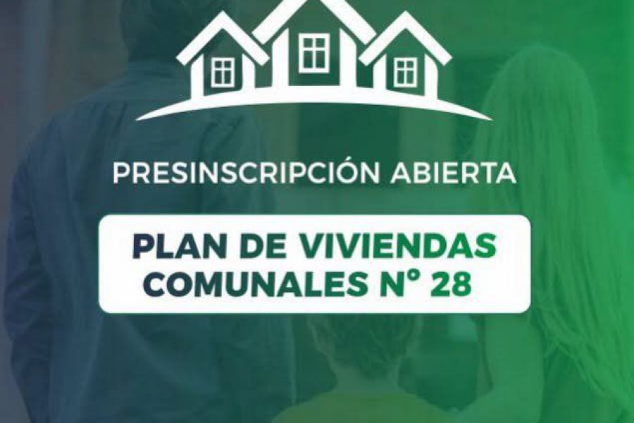 PreInscripción abierta - Plan 28 de Viviendas Comunales